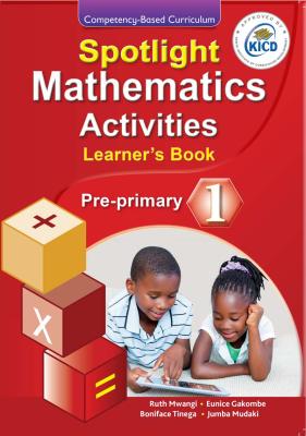 Spotlight Mathematical Activities  Pre Primary 1